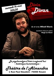 Mikael Bianic dans Le Divin Divan Thtre de l'Almendra Affiche