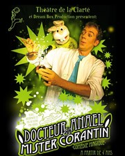 Docteur Anael & Mister Corantin Thtre de la Clart Affiche