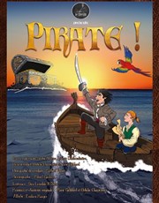 Pirate ! Thtre La Croise des Chemins - Salle Paris-Belleville Affiche