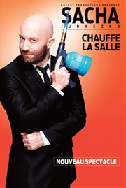 Sacha Judaszko dans Sacha Judaszko chauffe la salle Le Capitole - Salle 2 Affiche