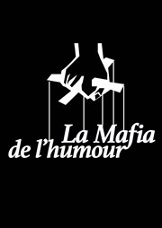 La mafia de l'humour Chteau de la Buzine Affiche