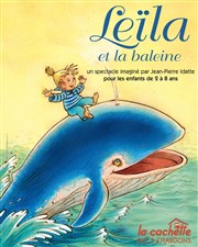 Leïla et la baleine La Cachette des 3 Chardons Affiche