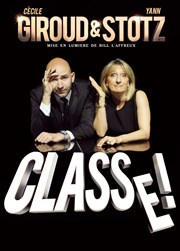 Giroud et Stotz dans Classe ! Thtre Le Colbert Affiche