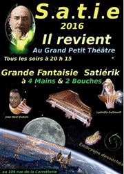 Embryons desséchés , fantaisie Satierik pour 4 mains & deux bouches Le Grand petit thtre Affiche