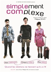 Simplement Complexe Le Complexe Caf-Thtre - salle du haut Affiche