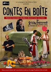 Contes en Boîte - Contes improvisés Le Point Comdie Affiche