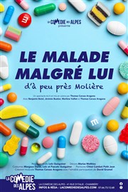 Le Malade malgré lui La Comdie des Alpes Affiche