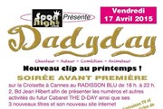 Dadyday The D-Day et 20 ans de scène Htel Radisson Blu 1835 Affiche