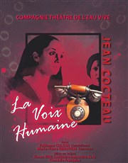 La voix humaine Thtre de l'Eau Vive Affiche