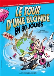 Le tour d'une blonde en 80 jours Salle du Ral Affiche