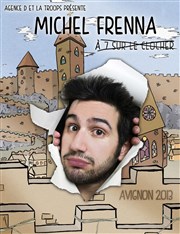 Michel Frenna dans 7 sur le clocher Thtre de la Porte Saint Michel Affiche