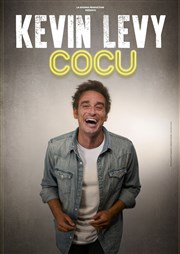 Kevin Levy dans Cocu Comdie Saint Roch Salle 2 Affiche