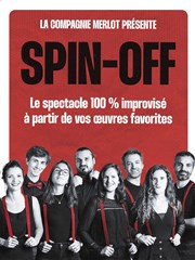 Spin-Off | par la Compagnie Merlot Improvi'bar Affiche