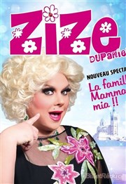 Zize du Panier dans La famille Mamma mia !! La Comdie des Suds Affiche