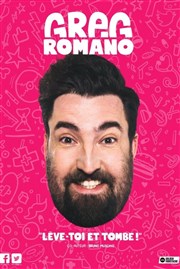 Greg Romano dans Lève-toi et tombe ! La Compagnie du Caf-Thtre - Petite salle Affiche