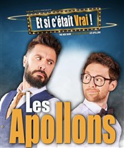 Les Apollons dans Et si c'était vrai ? Centre Culturel Jean Corlin Affiche