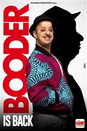 Booder is back Thtre Sbastopol Affiche