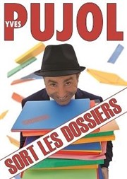 Yves Pujol dans Yves Pujol sort les dossiers Spotlight Affiche