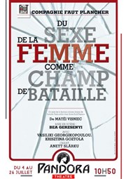 Du sexe de la femme comme champs de bataille Pandora Thtre Affiche