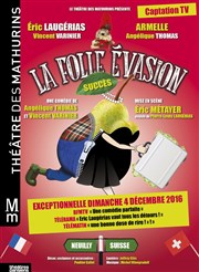 La folle évasion Thtre des Mathurins - grande salle Affiche