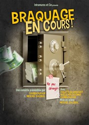 Braquage en cours ! Thtre Notre Dame - Salle Noire Affiche