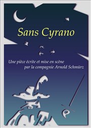 Sans Cyrano Thtre de l'Uchronie Affiche