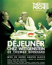 Déjeuner chez Wittgenstein Le Thtre de Poche Montparnasse - Le Petit Poche Affiche