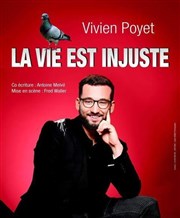 Vivien Poyet dans La vie et injuste Graines de Star Comedy Club Affiche