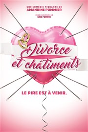 Divorce et châtiments Thtre Victoire Affiche