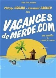 Vacances de merde .com Centre Culturel Jean Corlin Affiche