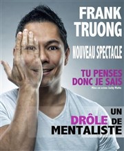 Frank Truong dans Tu penses donc je sais (ou pas) Le K Affiche