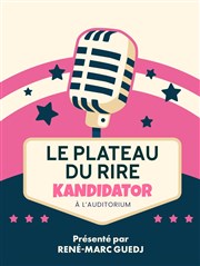 Le plateau du rire by Kandidator Thtre du Blanc Mesnil Affiche