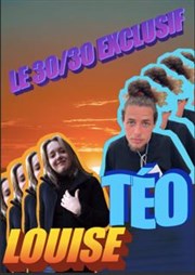 Stand Up 30/30 exclusif | avec Louise et Téo Le Paris de l'Humour Affiche