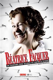 Béatrice Facquer dans En dehors des clous et autres vices La boite  rire Affiche