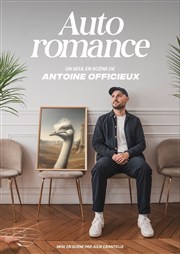 Antoine Officieux dans Auto Romance La Comdie d'Aix Affiche