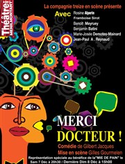 Merci docteur ! Thtre de Mnilmontant - Salle Guy Rtor Affiche