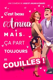 C'est beau l'amour, mais ça part toujours en couilles ! La Comdie du Onzime Affiche