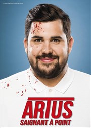 Artus dans Saignant à point Thtre le Rhne Affiche