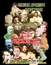 Lecture apéritive performée EROS Thtre du Peuplier Noir Affiche