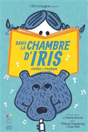 Dans la chambre d'Iris Thtre de la Noue Affiche