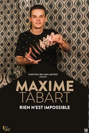 Maxime Tabart dans Rien n'est impossible Welcome Bazar Affiche