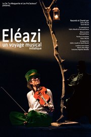 Eléazi, un voyage musical Centre Culturel Paul Dumail Affiche