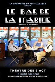 Le bar de la marine Thtre des 3 Acts Affiche