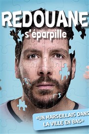 Redouane Bougheraba dans Redouane s'éparpille Le Paris - salle 3 Affiche