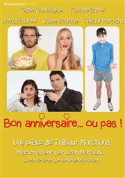 Bon anniversaire...ou pas ! Le Lieu Affiche