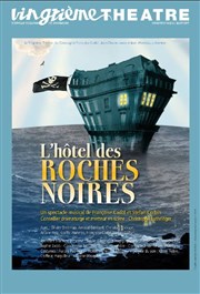 L'Hôtel des Roches Noires Vingtime Thtre Affiche