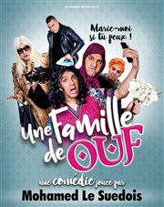 Mohamed le Suédois dans Une famille de ouf Petit gymnase au Thatre du Gymnase Marie-Bell Affiche