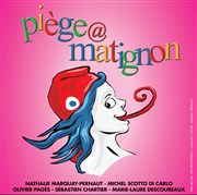 Piège à Matignon | avec Nathalie Marquay-Pernaut Casino Terrazur Affiche