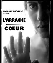 L'arrache-coeur Thtre de l'Atelier 44 Affiche