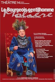 Le Bourgeois Gentilhomme | Théâtre 14 Thtre 14 Affiche